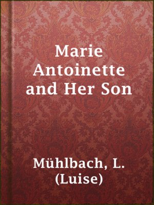 Marie Antoinette and Her Son - ebook